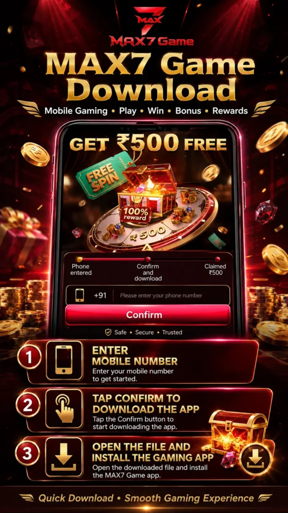 MAX7 Game download guide with mobile number confirmation and Android gaming app installation